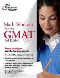 Math Workout for the GMAT, 3rd Edition (Graduate School Test Preparation)