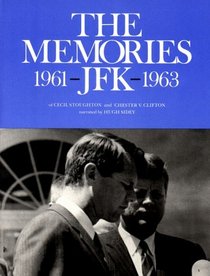 The Memories: JFK 1961-1963