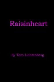 Raisinheart