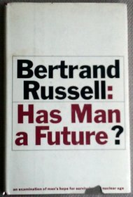 Has Man a Future (Archway Paperback)
