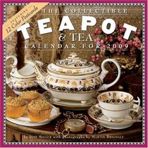 The Collectible Teapot & Tea Calendar 2009 (Wall Calendars)