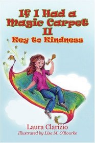 If I Had a Magic Carpet II: Key to Kindness