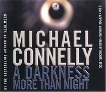 A Darkness More Than Night (Harry Bosch, Bk 7) (Audio CD) (Abridged)