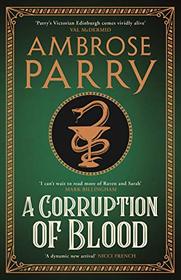 A Corruption of Blood (Raven & Fisher, Bk 3)