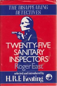 Twenty-five Sanitary Inspectors (Disappearing Detectives)