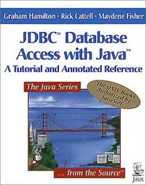 Jdbc Database Access With Java: A Tutorial and Annotated Reference (Java Series)
