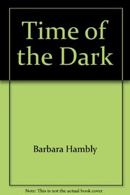 Time of the Dark