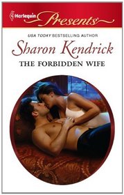 The Forbidden Wife (Powerful and the Pure) (Harlequin Presents, No 2995)