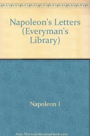 Napoleon's Letters (Everyman's Library)