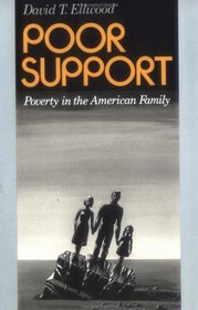 Poor Support: Poverty in the American Family