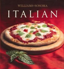 Williams-Sonoma Collection: Italian (Williams Sonoma Collection)