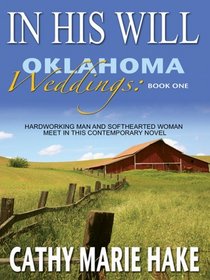In His Will (Thorndike Press Large Print Christian Fiction)