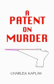 A Patent on Murder