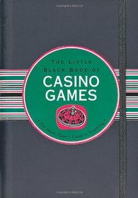 The Little Black Book of Casino Games (Little Black Books) (Little Black Books)