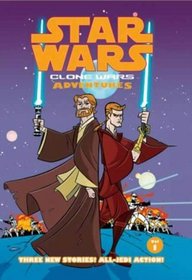 Star Wars: v. 1: Clone Wars Adventures