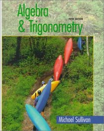 Algebra and Trigonometry (5th Edition)
