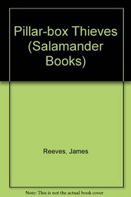 Pillar-box Thieves (Salamander Books)