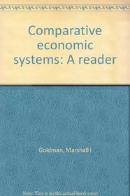 Comparative economic systems: A reader