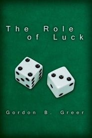 The Role of Luck