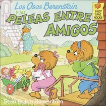 Los osos Berenstain y las peleas entre amigos