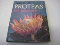 Proteas for pleasure: How to grow and identify them