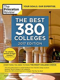 The Best 380 Colleges, 2017 Edition (College Admissions Guides)
