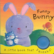 Funny Bunny (Little Squeakers)