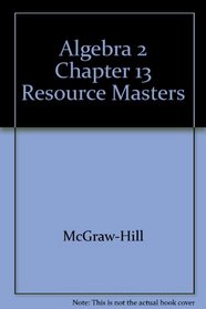 Algebra 2 Chapter 13 Resource Masters