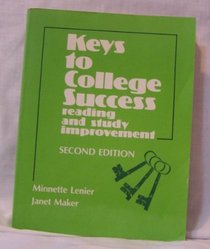 Keys to college success: Reading and study improvement