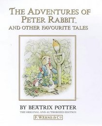 The Adventures of Peter Rabbit : And Other Favourite Tales (Classic, Children's, Audio)