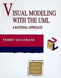 Visual Modeling With Rational Rose and Uml (Addison-Wesley Object Technology Series)