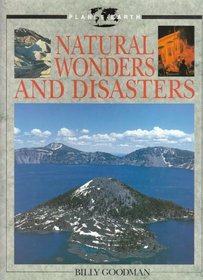 Natural Wonders and Disasters (Planet Earth Books)