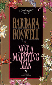 Not a Marrying Man (Loveswept Classic, No 3)