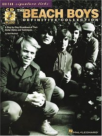 The Beach Boys Definitive Collection : A Step-by-Step Breakdown of Their Guitar Styles and Techniques (Guitar Signature Licks)