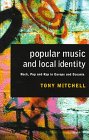 Popular Music and Local Identity: Rock, Pop and Rap in Europe and Oceania