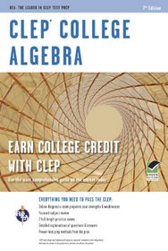 College Algebra (Best Test Preparation for the Clep. College Algebra)