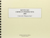Kentucky Crime in Perspective 2003