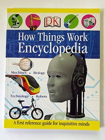 How Things Work Encyclopedia (DK)