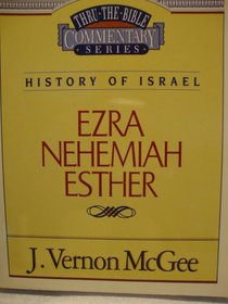 Ezra / Nehemiah / Esther (Thru the Bible)