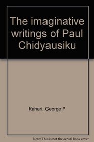 The imaginative writings of Paul Chidyausiku