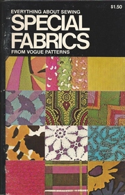 Everything About Sewing Special Fabrics