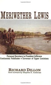 Meriwether Lewis: A Biography