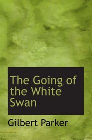 The Going of the White Swan