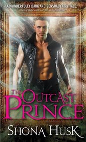 The Outcast Prince (Annwyn, Bk 1)