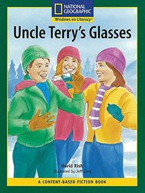 Content-Based Readers Fiction Fluent (Science): Uncle Terry's Glasses