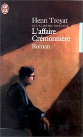 L Affaire Cremonniere (French Edition)