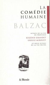 La comedie humaine (The Human Comedy) (French Edition)