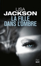 La Fille Dans L'Ombre (After She's Gone) (West Coast, Bk 3) (French Edition)