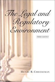 The Legal and Regulatory Environment (3rd Edition)