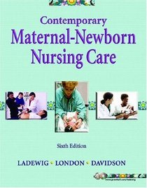 Contemporary Maternal-Newborn Nursing Care (6th Edition)